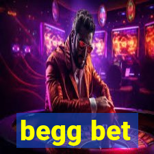 begg bet